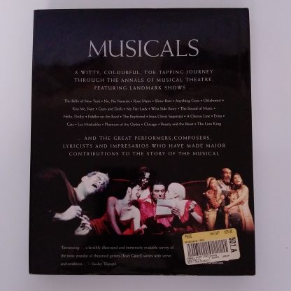 Book - Musicals: The Complete Illustrated Story Of The World's Most Popular Live Entertainment